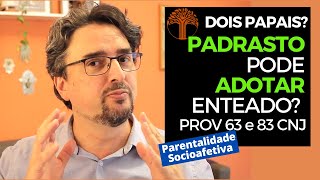 Parentalidade Socioafetiva  Provimento 63 e 83 CNJ na prática [upl. by Nnylatsyrk]