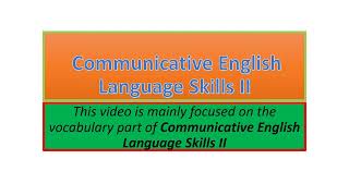 Communicative English Language Skills II vocabulary part one [upl. by Primaveria]