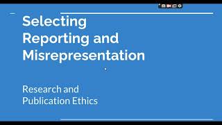 Selective Reporting and Misrepresentation of data Research and Publication ethics Phd coursework [upl. by Trinl]