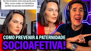 Como Se Prevenir Da Paternidade Socioafetiva E Pensão Socioafetiva [upl. by Roehm]